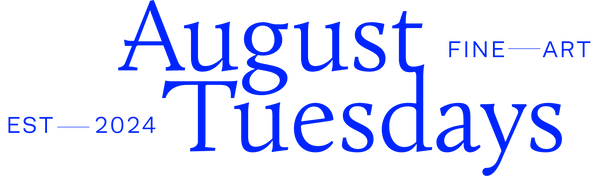 August Tuesdays